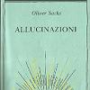 Allucinazioni Oliver Sachs